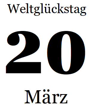 Am 20. März ist der Internationale Tag des Glücks